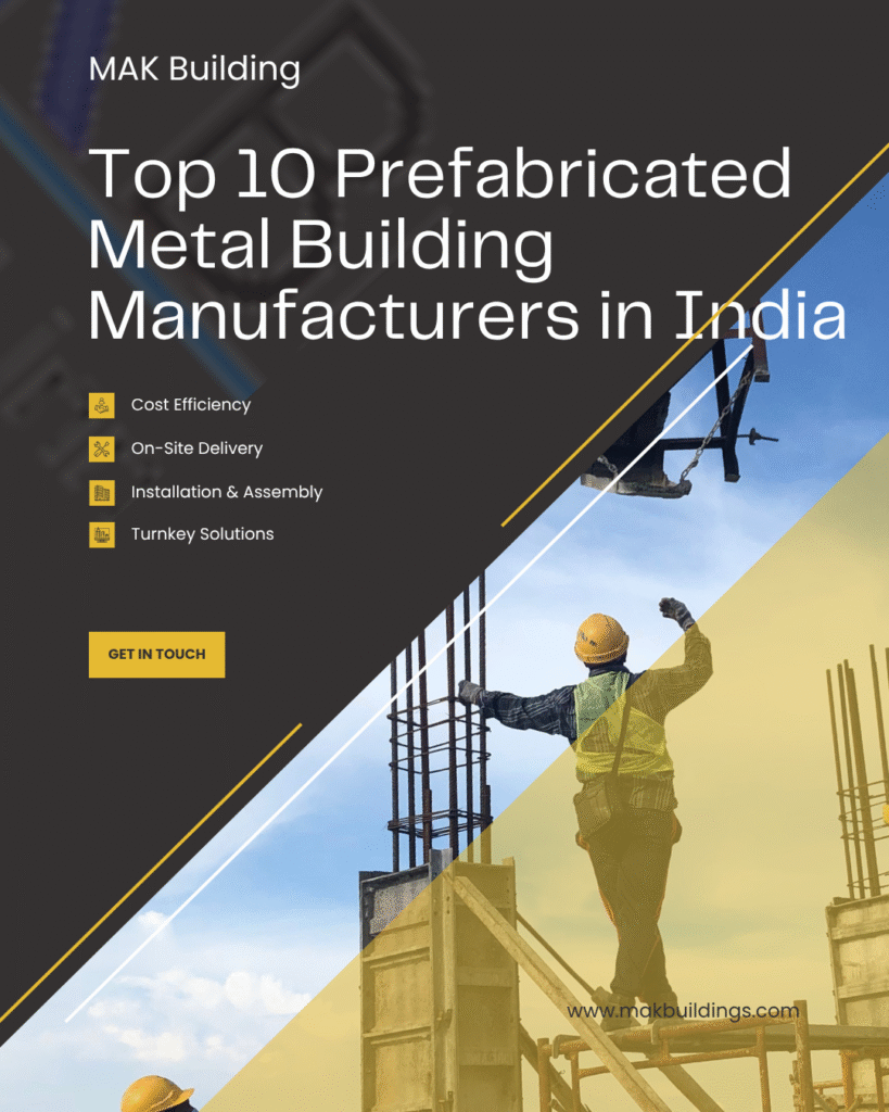Top 10 Prefabricated Metal Building Manufacturers in India