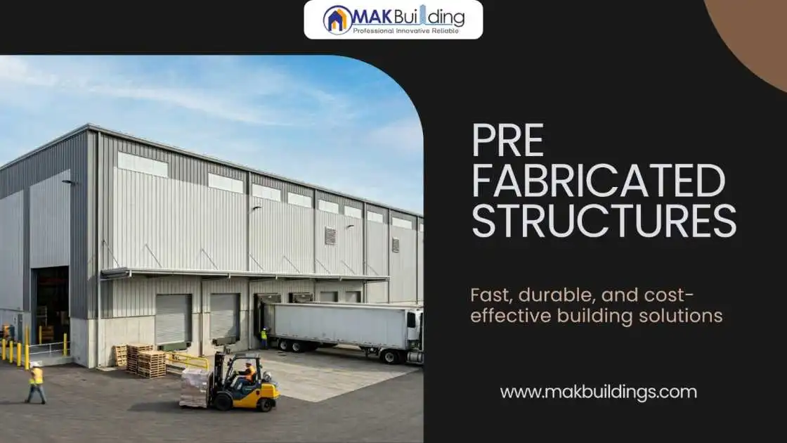 Pre Fabricated Structures